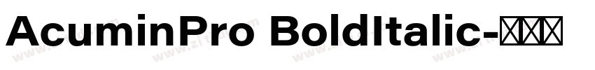AcuminPro BoldItalic字体转换